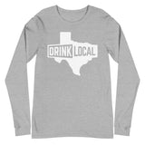 Drink Local Texas Unisex Long Sleeve Tee